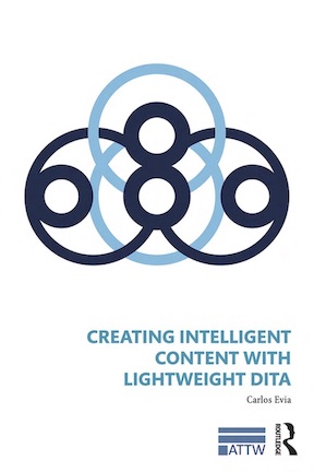 Cover of Creating Intelligent Content with Lightweight DITA